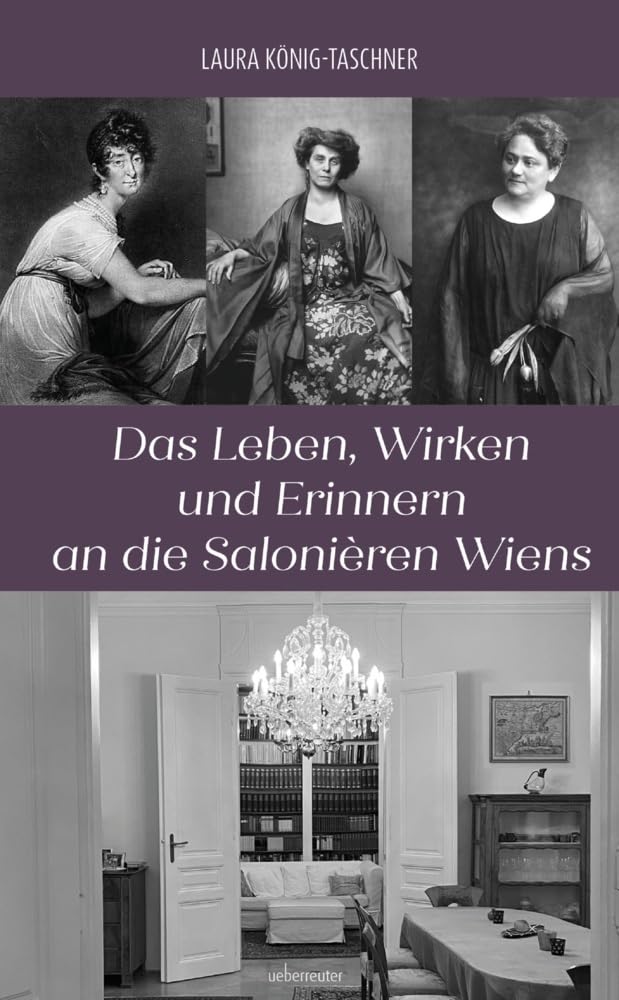 Das Leben, Wirken und Erinnern an die Salonièren Wiens Books