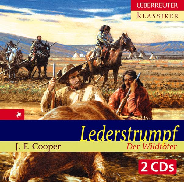 Lederstrumpf 1 - Der Wildtöter (Ueberreuter Klassiker) Fiction
