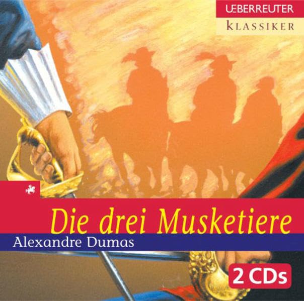 Die drei Musketiere (Ueberreuter Klassiker) Novels & Short Stories