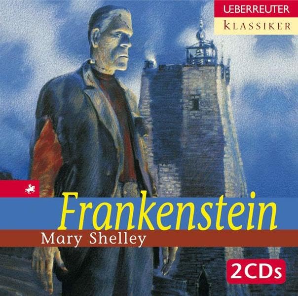 Frankenstein: gekürzte Lesung (Ueberreuter Klassiker) Novels & Short Stories