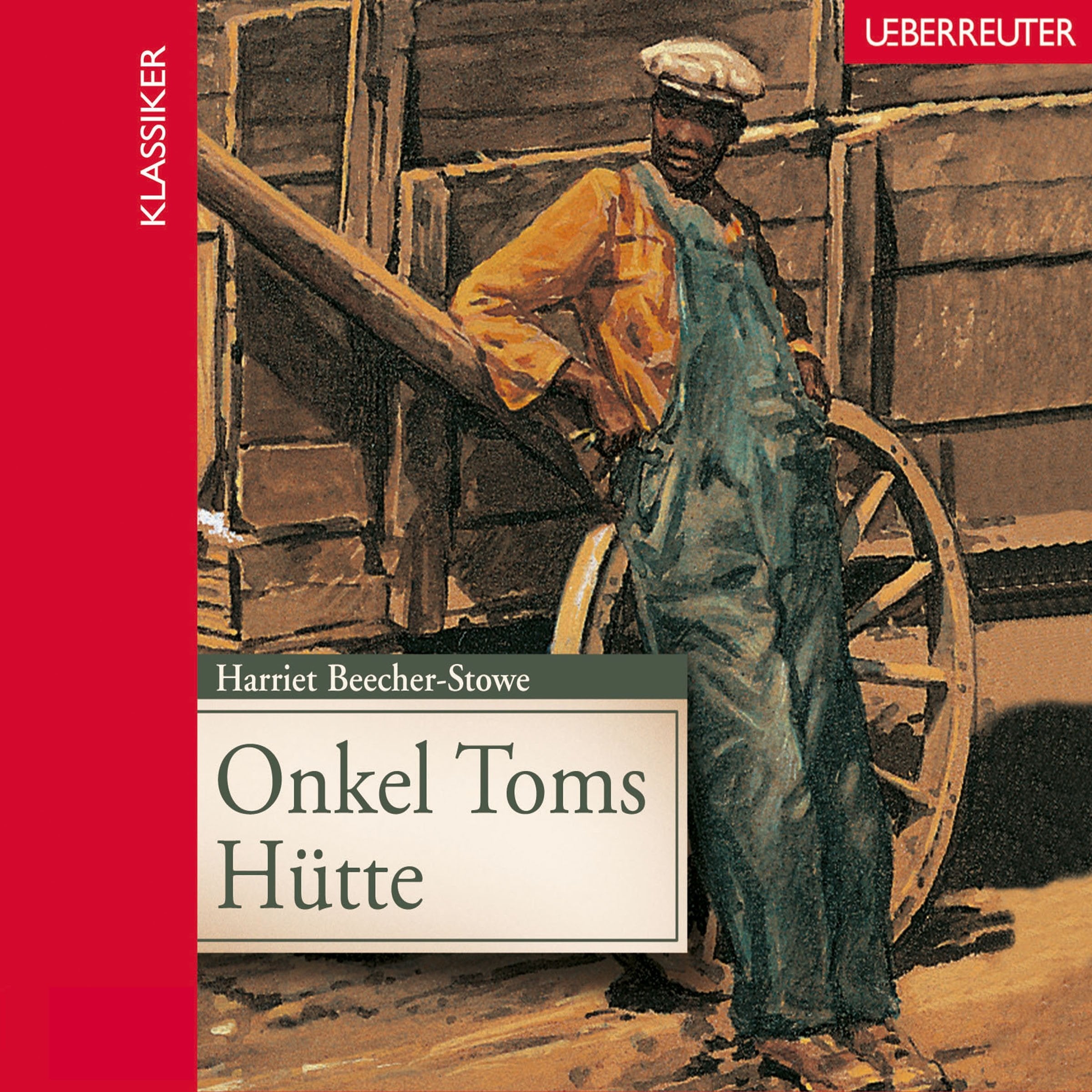 CD - Onkel Toms Hütte: Gekürzte Lesung Novels & Short Stories