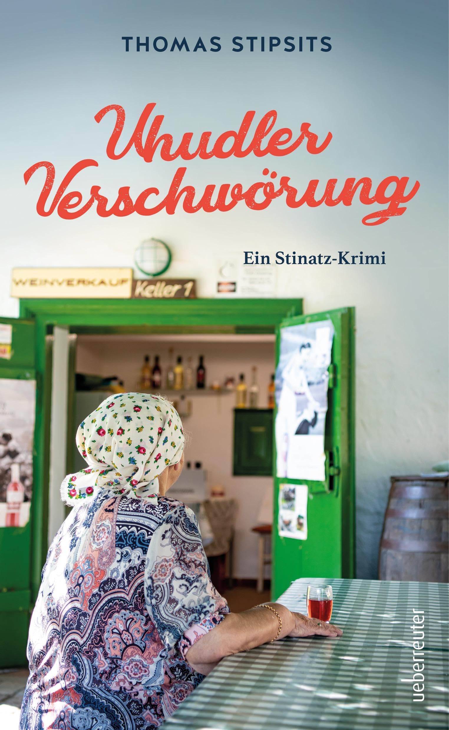 Uhudler-Verschwörung Contemporary literature Books