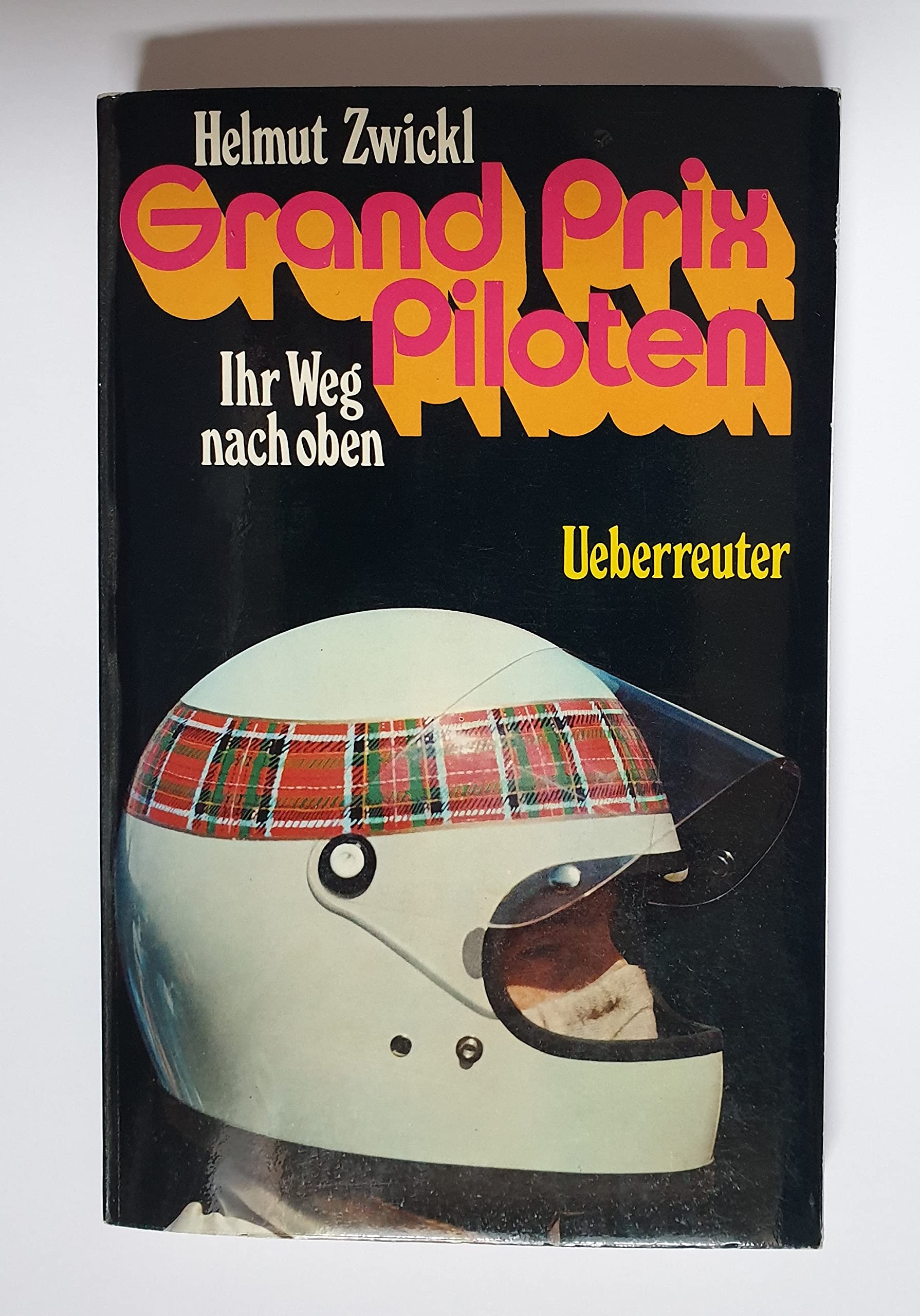Grand Prix Piloten - Ihr Weg nach oben Books