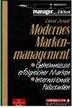 Modernes Marken-Management: Geheimnisse erfolgreicher Marken. Internationale Fallstudien Business, Finance & Career