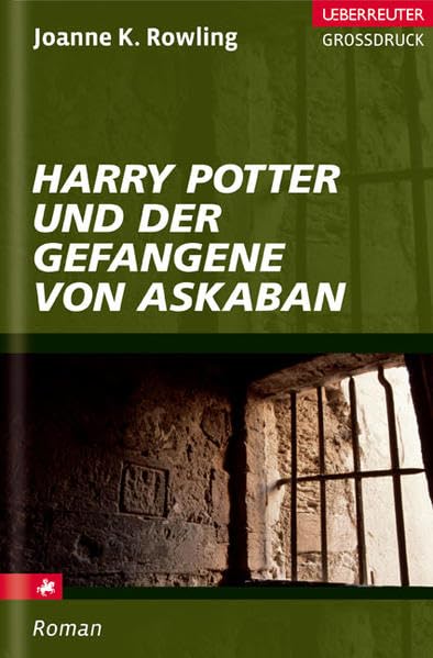 Harry Potter und der Gefangene von Askaban: Roman (Ueberreuter Grossdruck) Historical Fiction