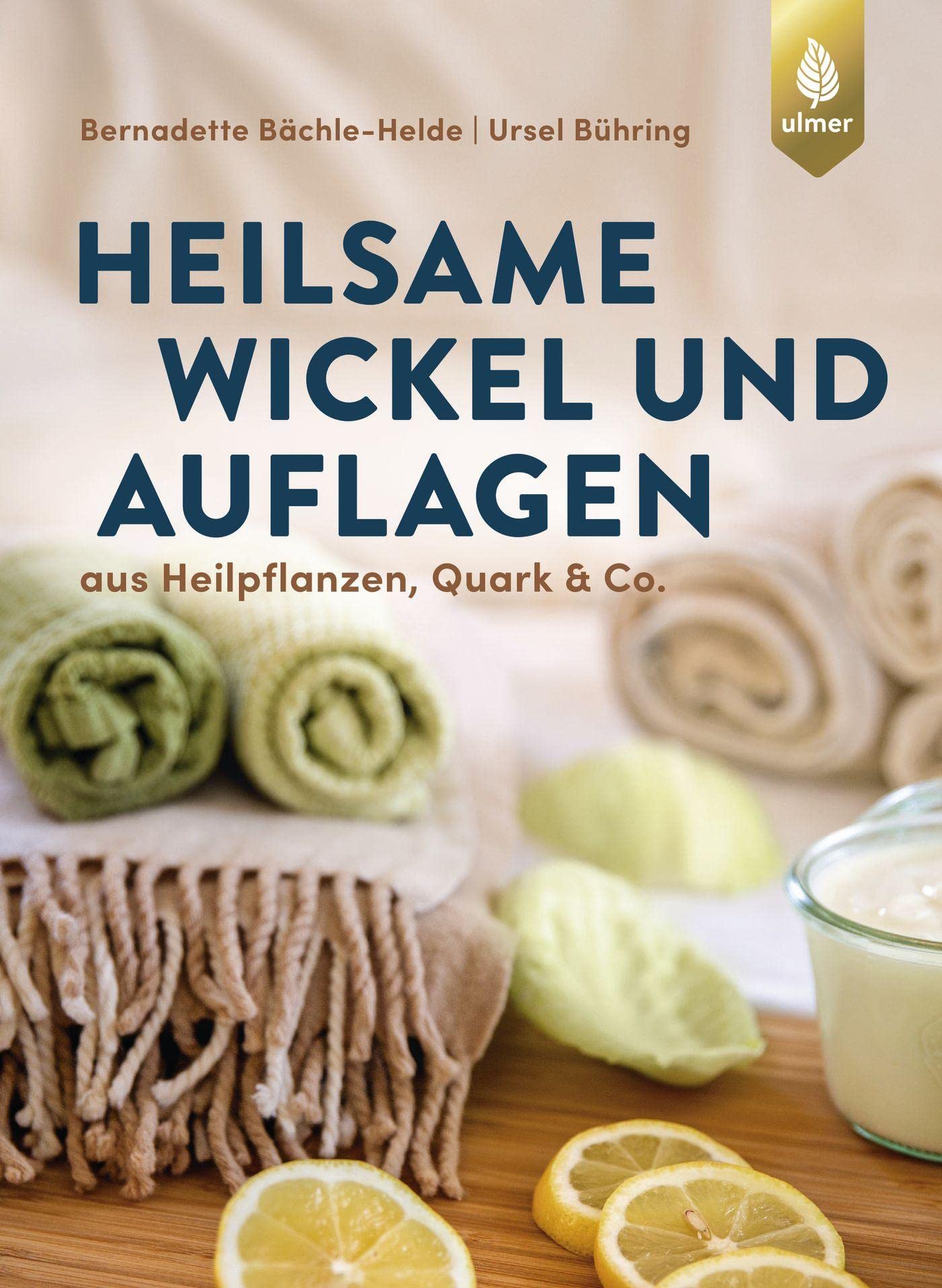 Heilsame Wickel und Auflagen Medicine