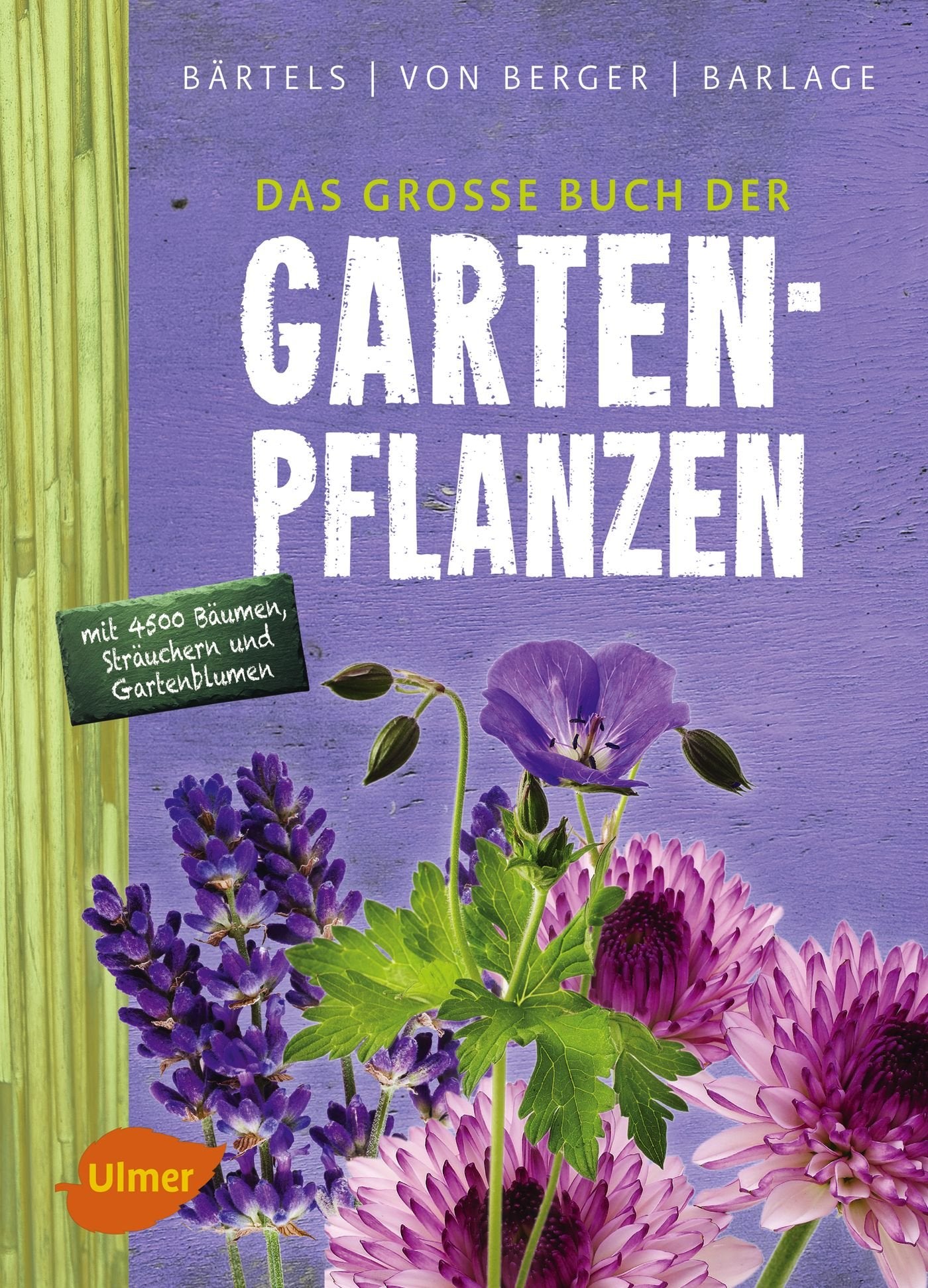 Das große Buch der Gartenpflanzen Garden & Plants Books