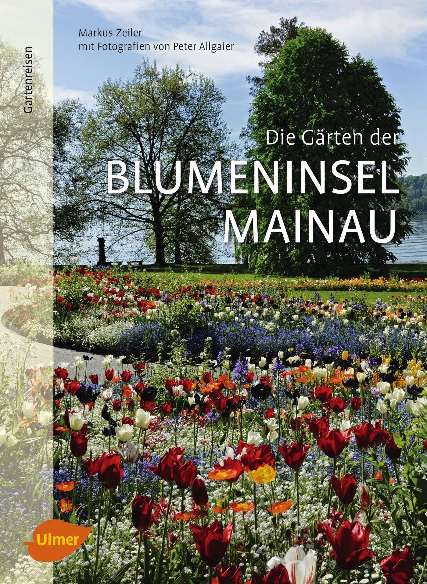 Die Gärten der Blumeninsel Mainau Garden & Plants