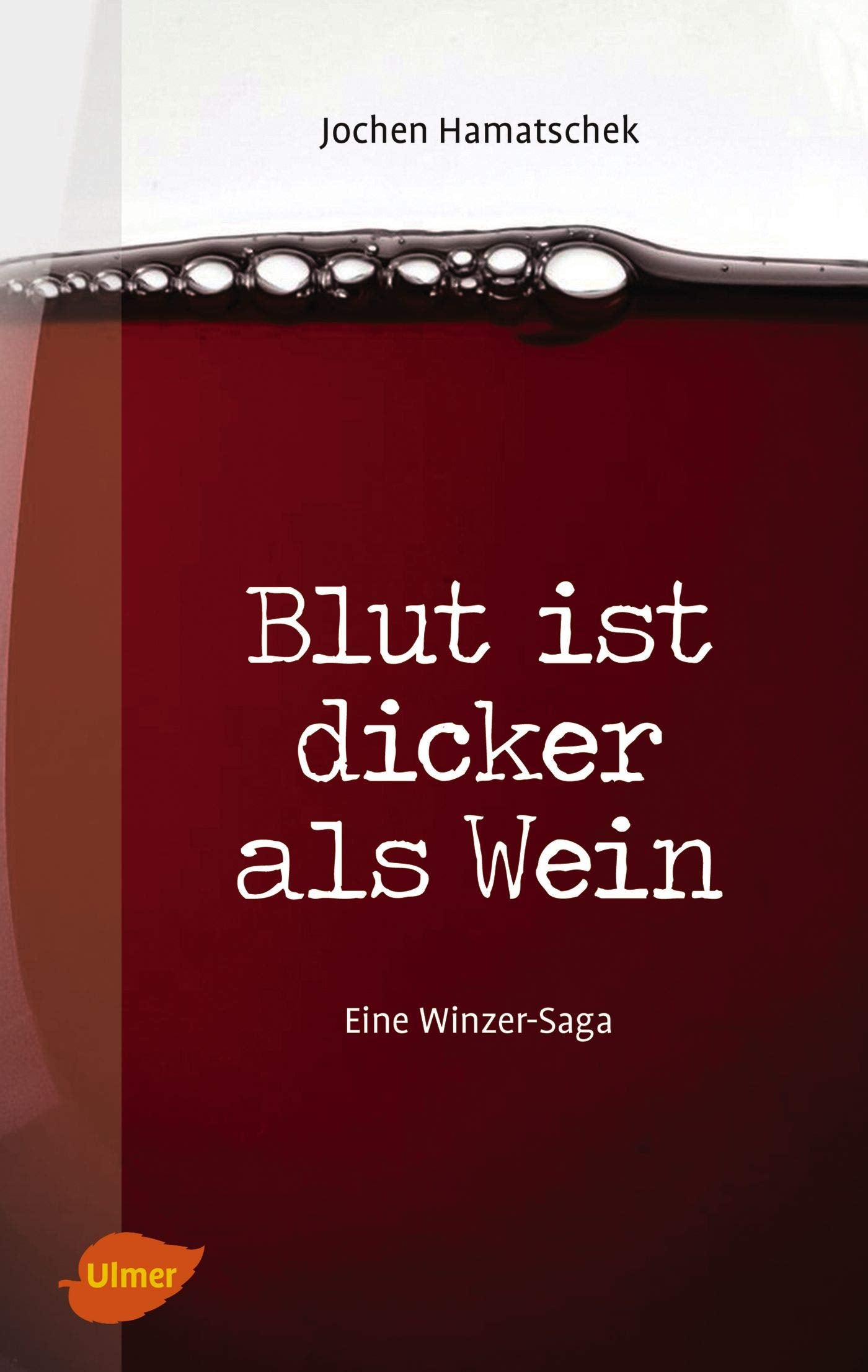 Blut ist dicker als Wein: Eine Winzer-Saga Leisure, Home & Garden