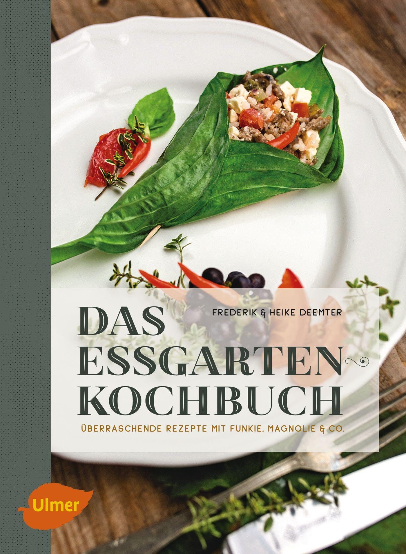 Das Essgarten-Kochbuch Garden & Plants