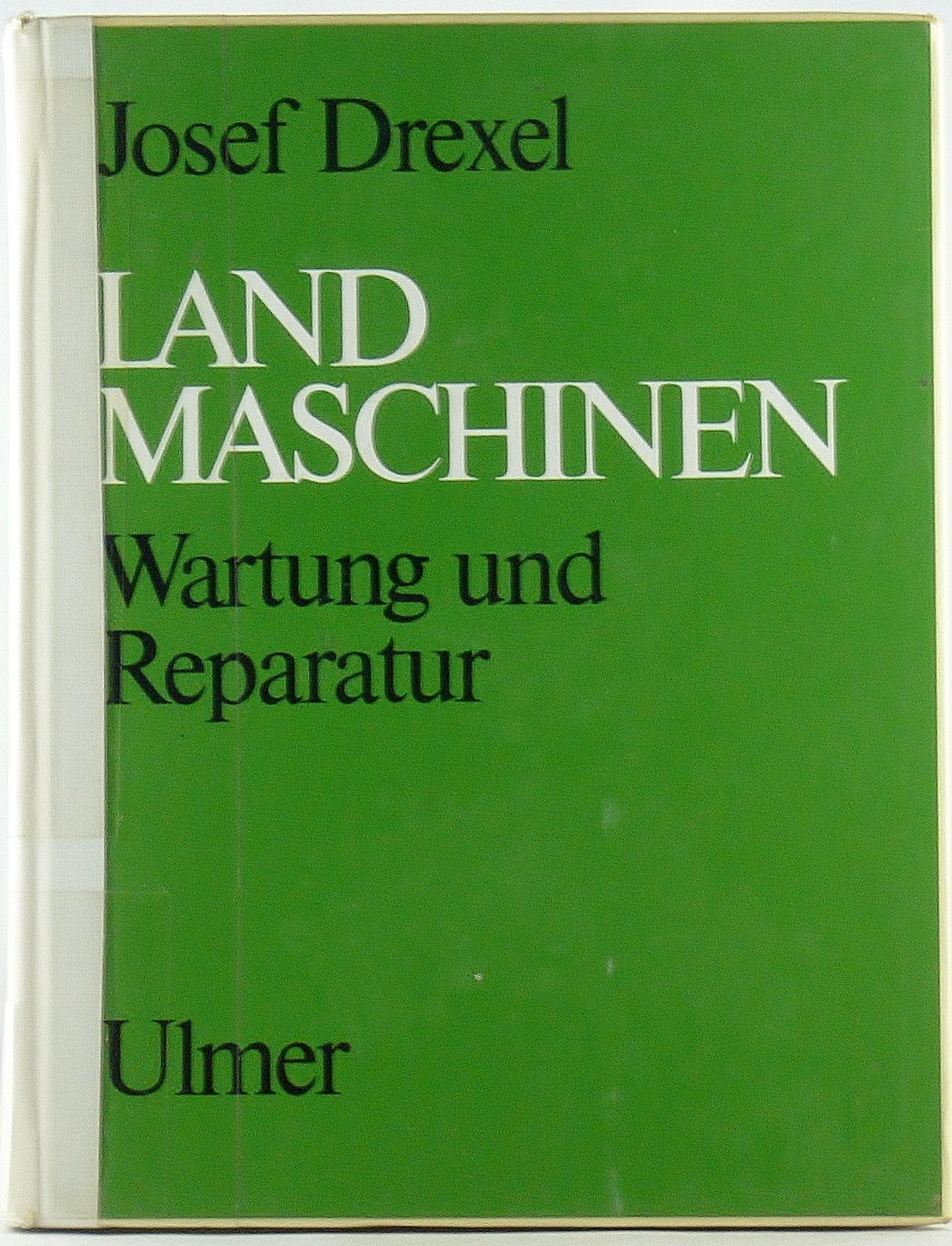 Landmaschinen. Wartung und Reparatur. Books
