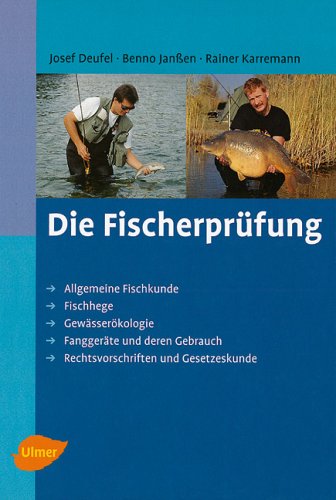 Fischerprüfung - Allgemeine Fischkunde, Fischhege, Gewässerökologie, Fanggeräte und deren Gebrauch, Rechtsvorschriften und Gesetzeskunde Natural Sciences