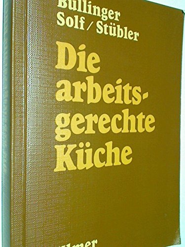 Die arbeitsgerechte Küche: Ergonomie und Sicherheit in der Küche Business & Technology
