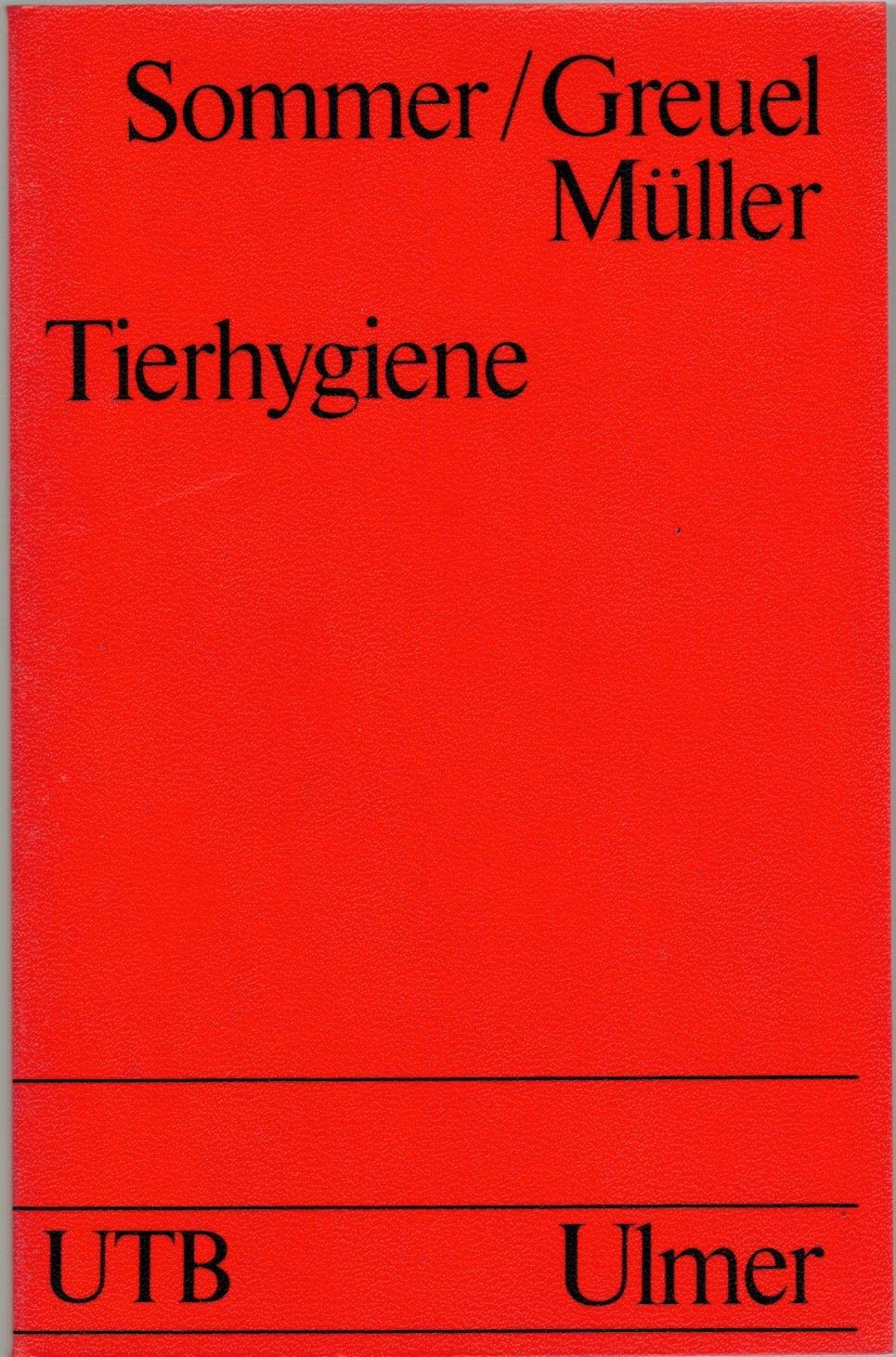 Tierhygiene: Gesunderhaltung von Rindern und Schweinen (UTB S (Small-Format): Uni-Taschenbücher) Books