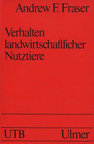Verhalten landwirtschaftlicher Nutztiere. (UTB S (Small-Format): Uni-Taschenbücher) Books