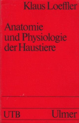 Anatomie und Physiologie der Haustiere Medicine