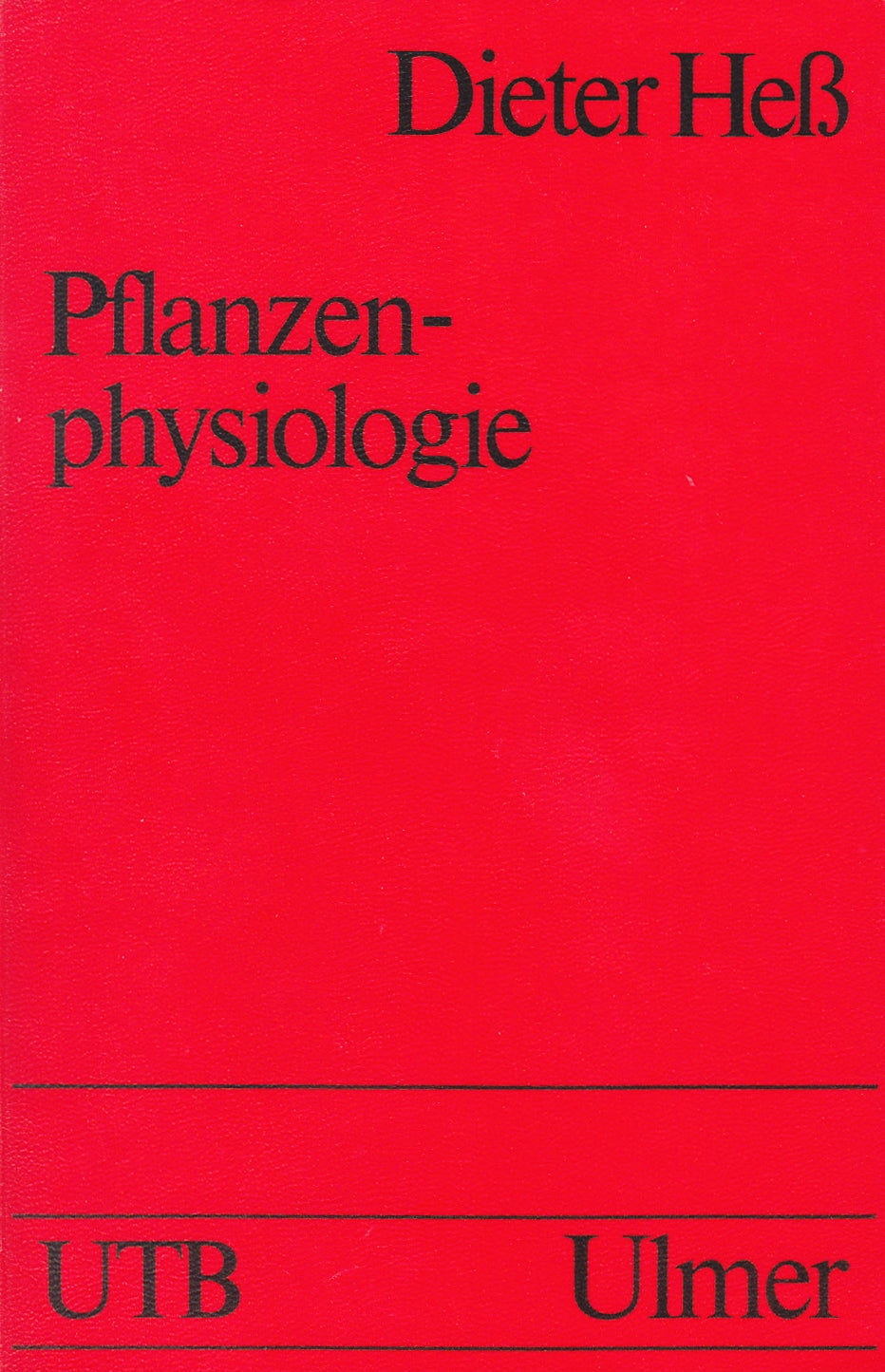 Pflanzenphysiologie: Molekulare und biochemisch-physiologische Grundlagen von Stoffwechsel und Entwicklung (UTB S (Small-Format): Uni-Taschenbücher) Leisure, Home & Garden