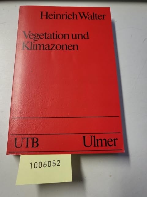 Vegetation und Klimazonen: Grundriss der globalen Ökologie (UTB S (Small-Format): Uni-Taschenbücher) Leisure, Home & Garden