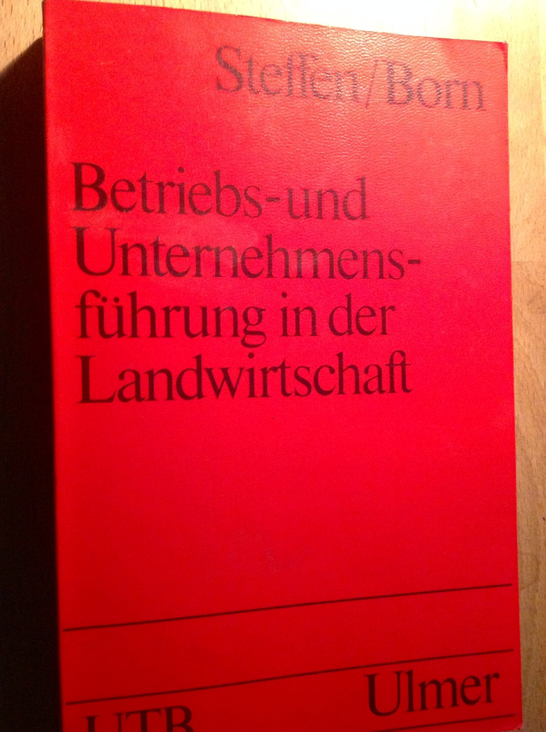 Betriebs und Unternehmensfuehrung in der Landwirtschaft Books