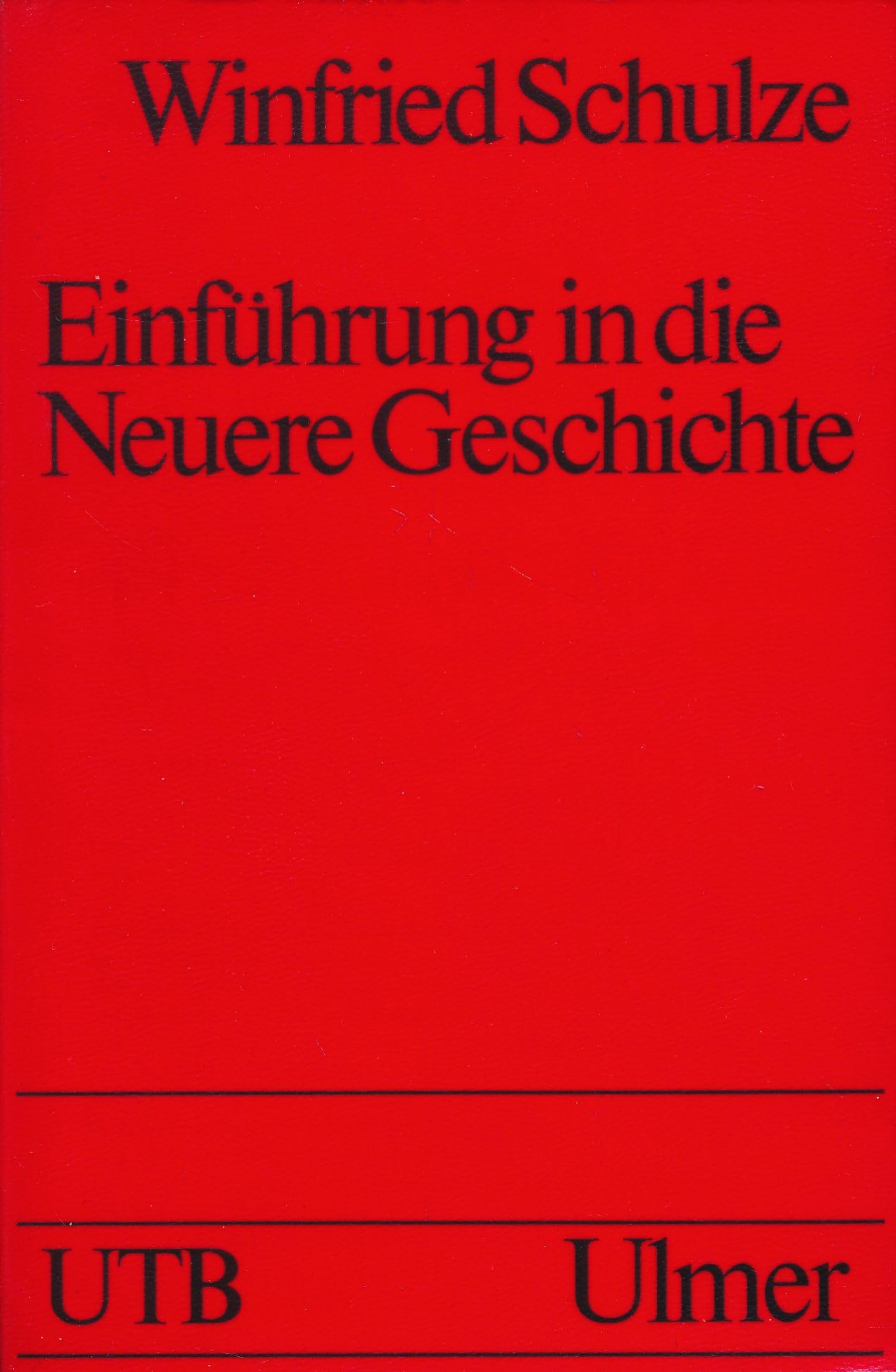 Einführung in die Neuere Geschichte (UTB S (Small-Format): Uni-Taschenbücher) Politics & History
