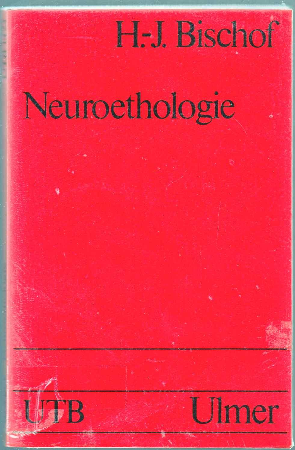 Neuroethologie : Einführung in die neurophysiologischen Grundlagen des Verhaltens. Books