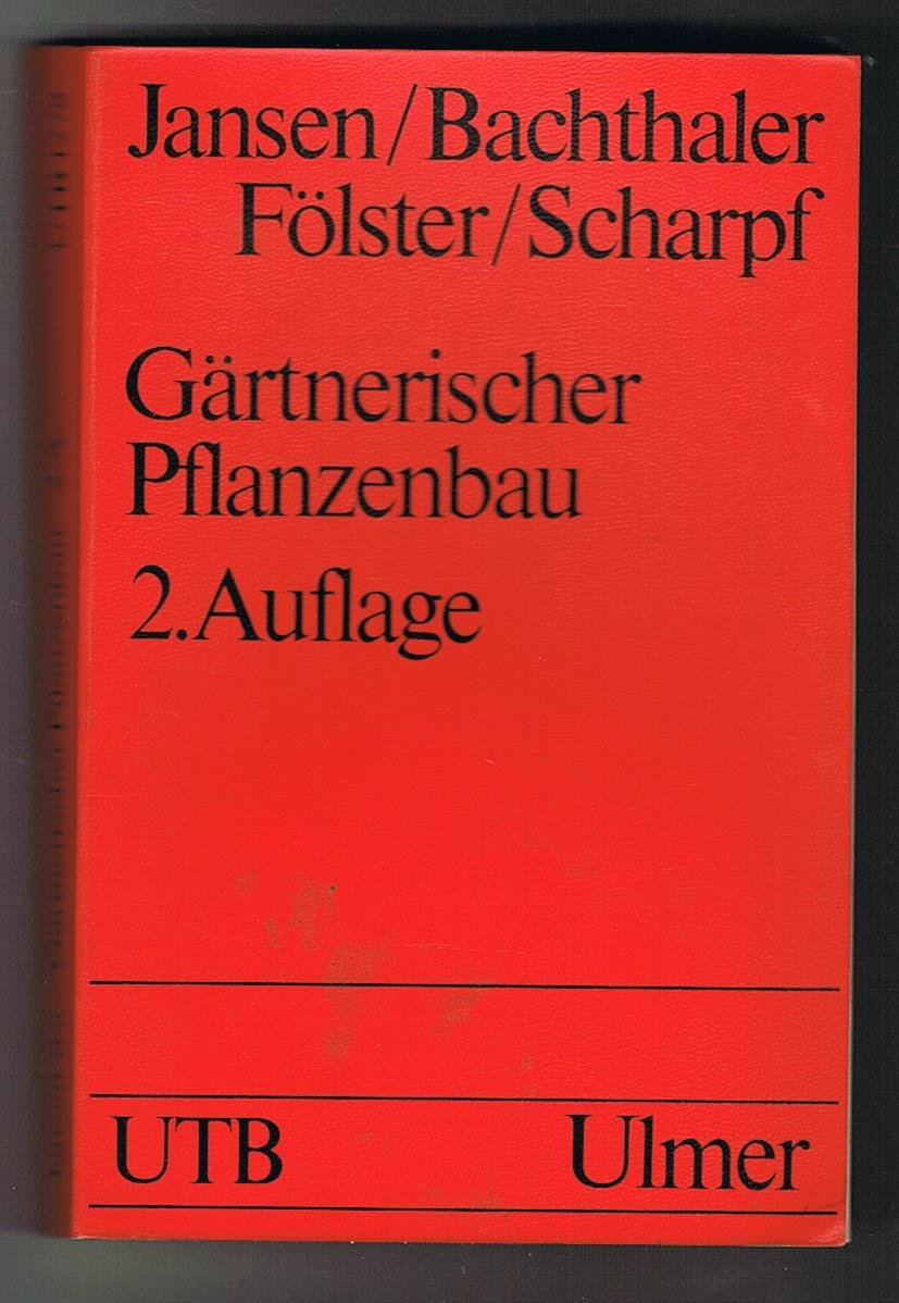 Gärtnerischer Pflanzenbau. Books