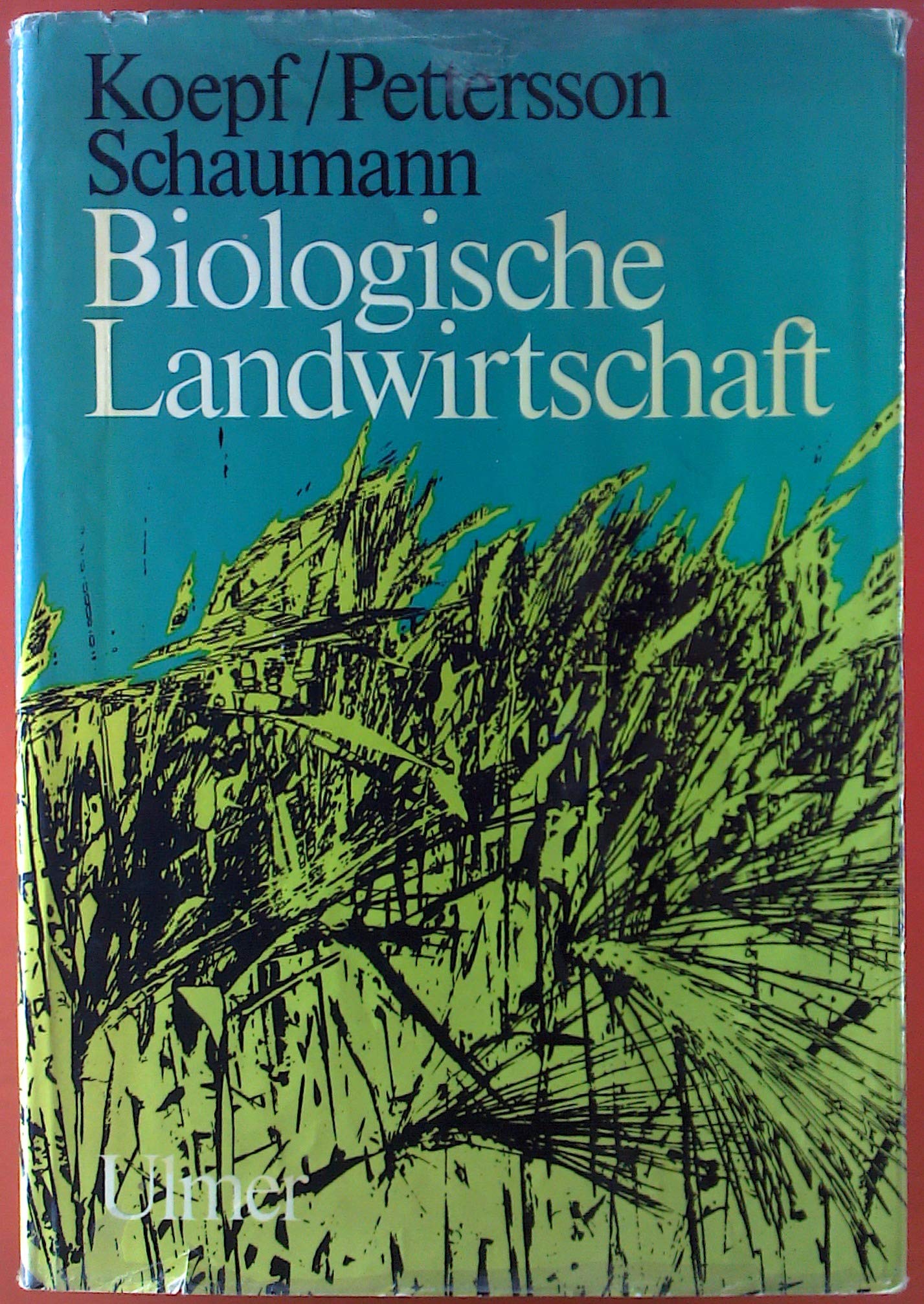 Biologische Landwirtschaft. Eine Einführung in die biologisch-dynamische Wirtschaftsweise. Mit 32 Fotos auf Tafeln und 17 Zeichnungen im Text Professional & Reference Books