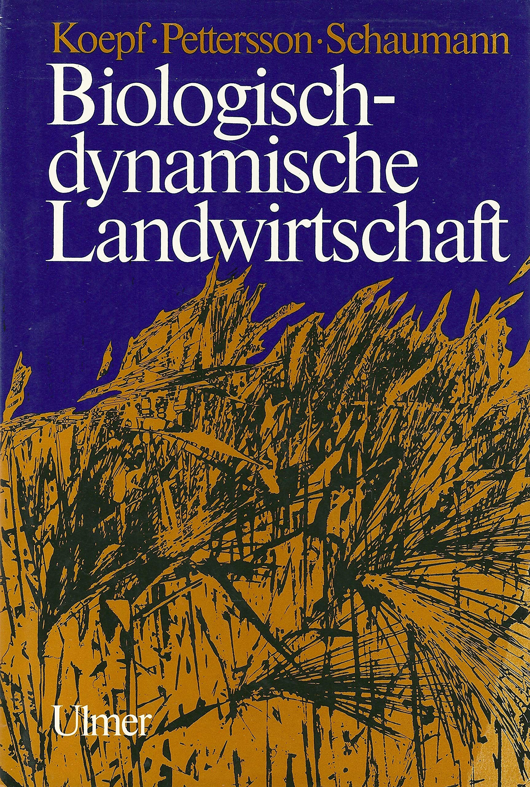 Biologisch-dynamische Landwirtschaft: Eine Einführung Natural Sciences