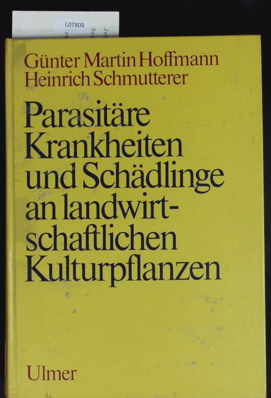 Parasitäre Krankheiten und Schädlinge an landwirtschaftlichen Kulturpflanzen Medicine