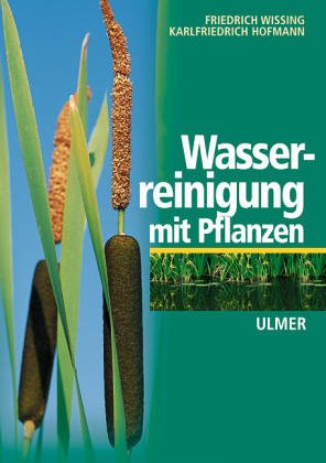 Wasserreinigung mit Pflanzen Leisure, Home & Garden