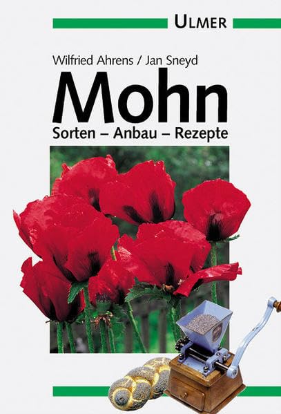 Mohn: Sorten, Anbau, Rezepte Garden & Plants