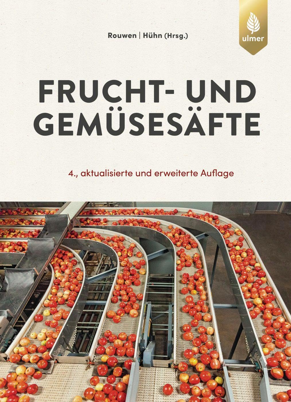 Frucht- und Gemüsesäfte: Technologie, Chemie, Mikrobiologie, Analytik, Bedeutung, Recht Business, Finance & Career