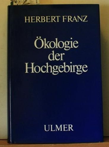 Ökologie der Hochgebirge Business & Technology