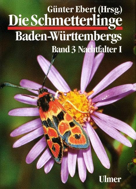 Die Schmetterlinge Baden-Württembergs, Bd.3, Nachtfalter Pets