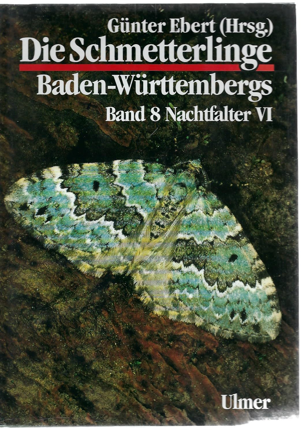 Die Schmetterlinge Baden-Württembergs, Bd.8, Nachtfalter (Grundlagenwerke) Pets