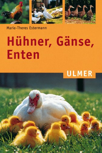 Hühner, Gänse, Enten Books about Pets