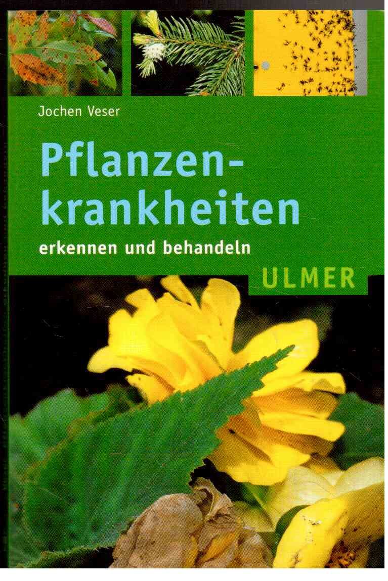 Pflanzenkrankheiten. Erkennen und behandeln Garden & Plants