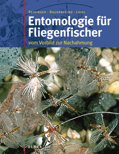 Entomologie für Fliegenfischer: Vom Vorbild zur Nachahmung Leisure & Fun