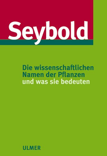 Die wissenschaftlichen Namen der Pflanzen: Und was sie bedeuten Leisure, Home & Garden