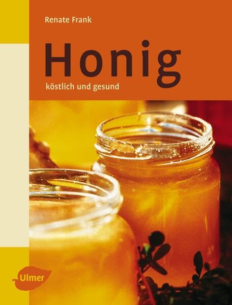 Honig: Köstlich und gesund (Imker-Praxis) Leisure, Home & Garden