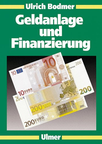Geldanlage und Finanzierung: In der Landwirtschaft Business, Finance & Career