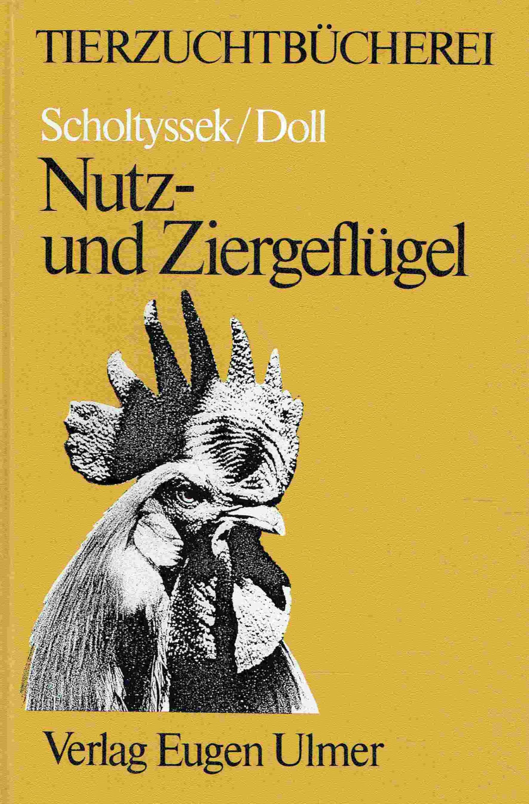 Nutz- und Ziergeflügel (Tierzuchtbücherei) Natural Sciences
