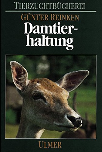 Damtierhaltung (Tierzuchtbücherei) Natural Sciences