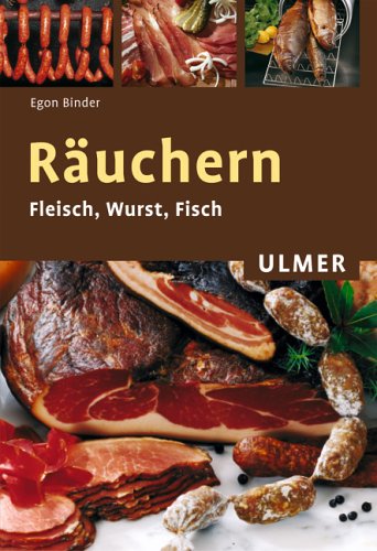 Räuchern. Fleisch, Wurst, Fisch Natural Sciences