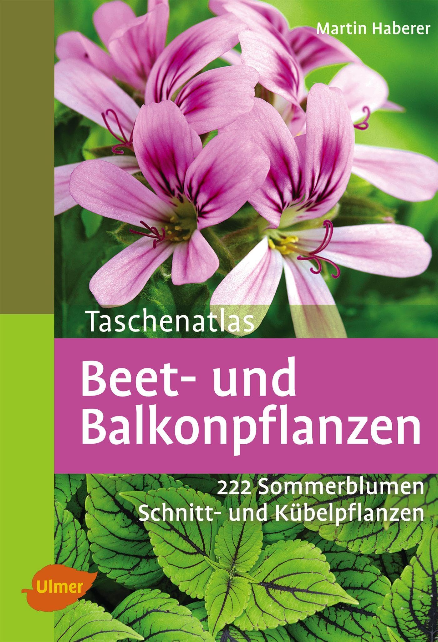 Taschenatlas Beet- und Balkonpflanzen Garden & Plants