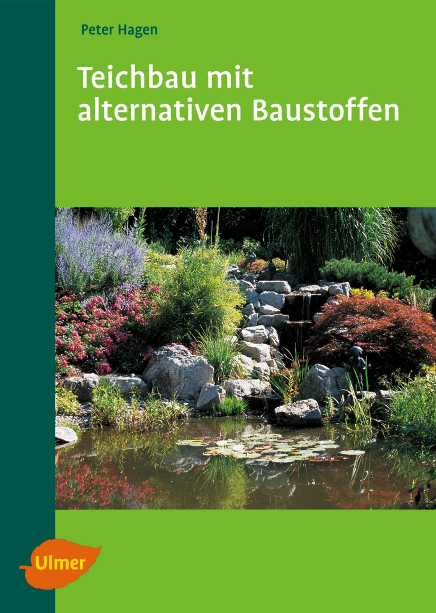 Product Image: Teichbau mit alternativen Baustoffen