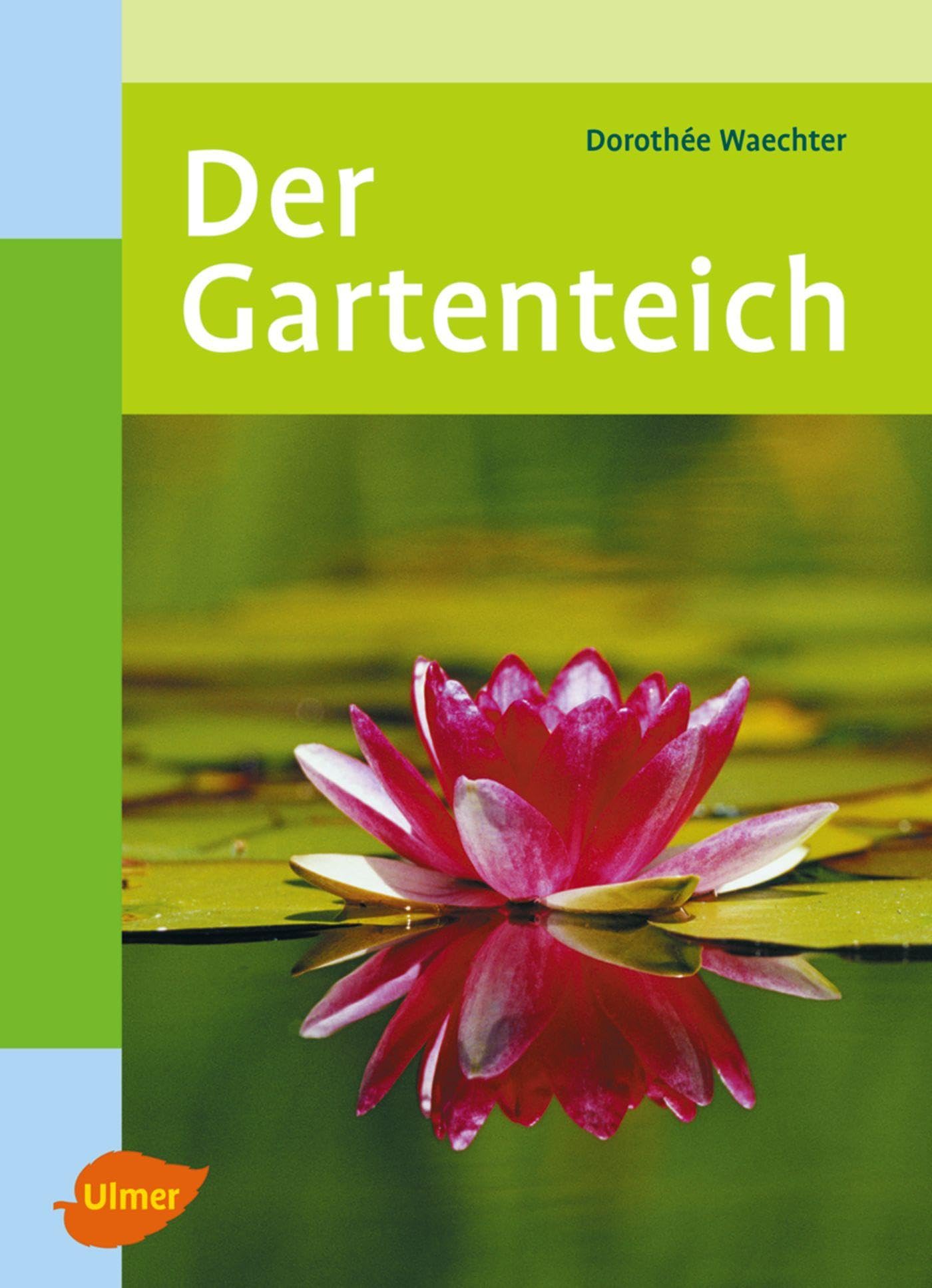 Der Gartenteich Garden & Plants Books