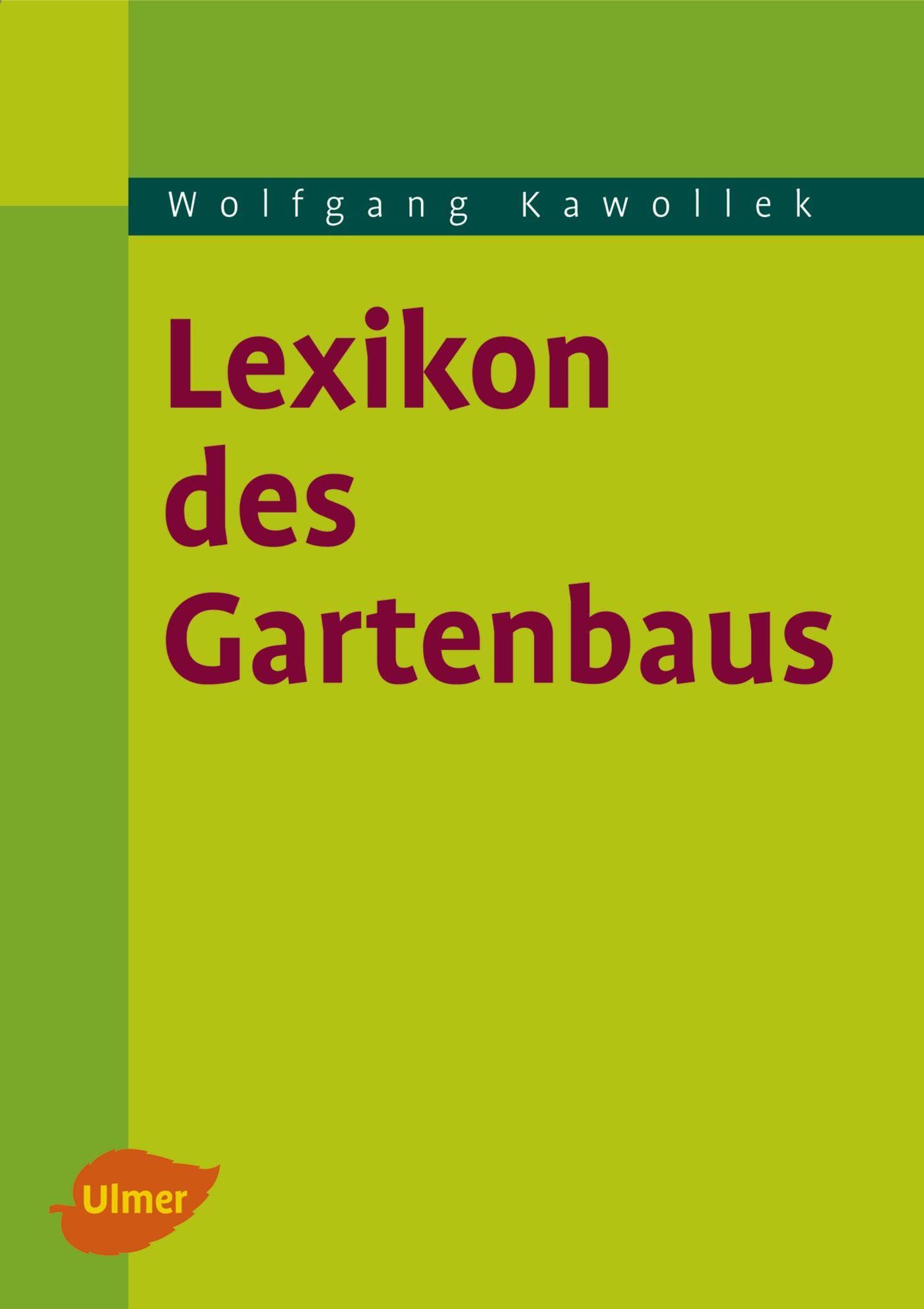 Lexikon des Gartenbaus Garden & Plants