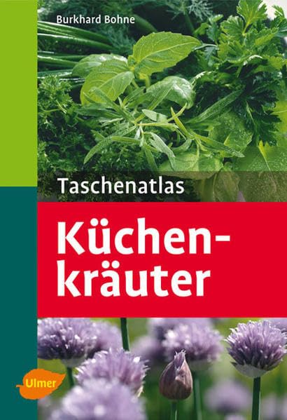 Taschenatlas Küchenkräuter Garden & Plants