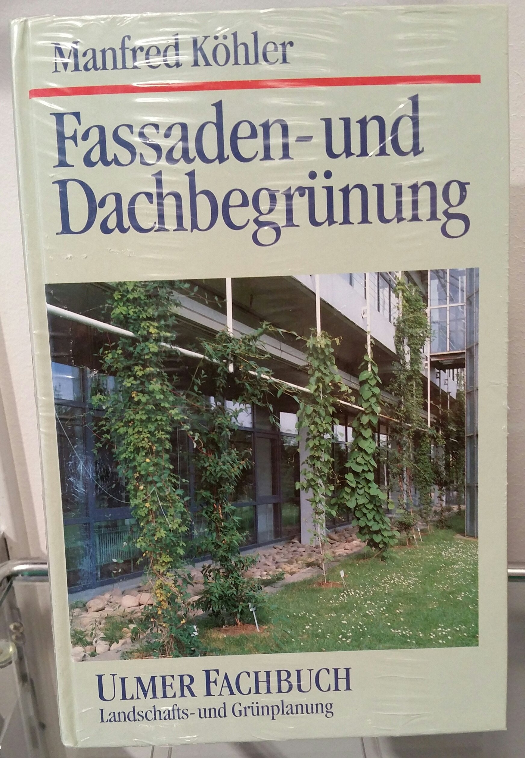 Fassaden- und Dachbegrünung (Ulmer Fachbücher) Home & Household